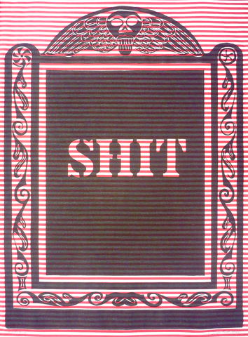"SHIT" by William Kent, (Amer., 1919-2012)